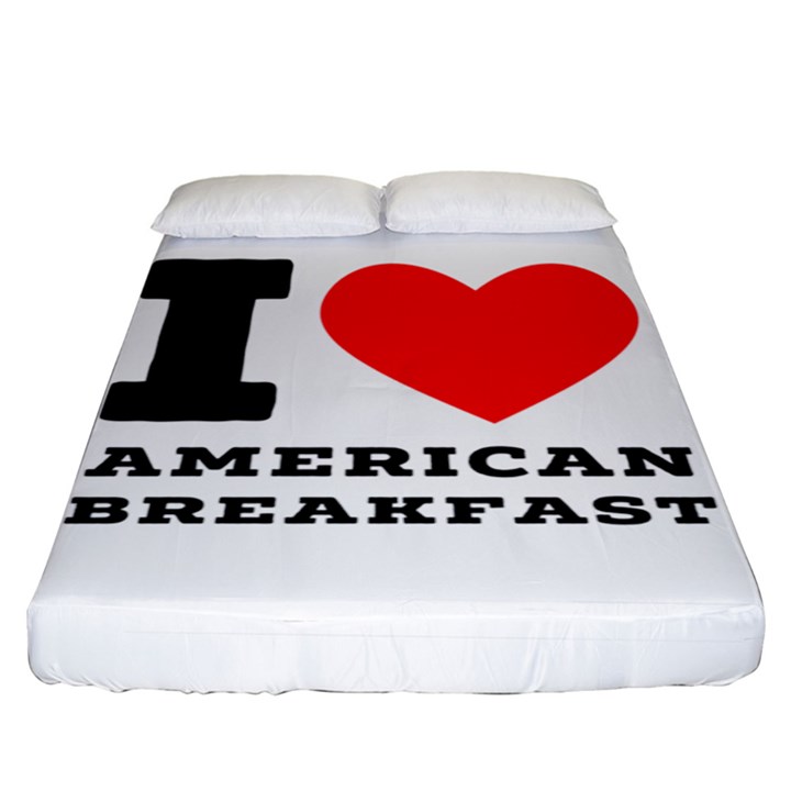 I love American breakfast Fitted Sheet (King Size)