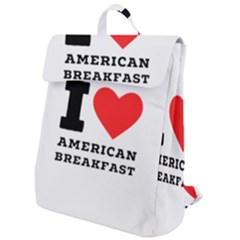 I Love American Breakfast Flap Top Backpack by ilovewhateva