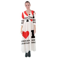 I Love American Breakfast Button Up Maxi Dress by ilovewhateva