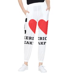 I Love American Breakfast Women s Tapered Pants by ilovewhateva