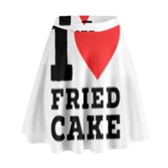 I Love Fried Cake  High Waist Skirt by ilovewhateva