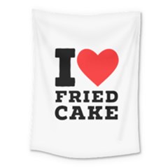 I Love Fried Cake  Medium Tapestry by ilovewhateva