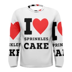 I Love Sprinkles Cake Men s Long Sleeve Tee by ilovewhateva