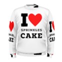 I love sprinkles cake Men s Sweatshirt View1