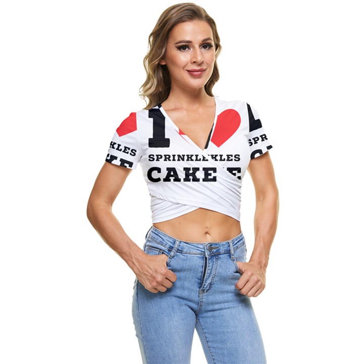 I love sprinkles cake Short Sleeve Foldover Tee