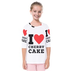 I Love Cherry Cake Kids  Quarter Sleeve Raglan Tee