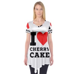 I Love Cherry Cake Short Sleeve Tunic  by ilovewhateva