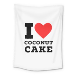 I Love Coconut Cake Medium Tapestry by ilovewhateva