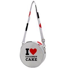 I Love Coconut Cake Crossbody Circle Bag by ilovewhateva