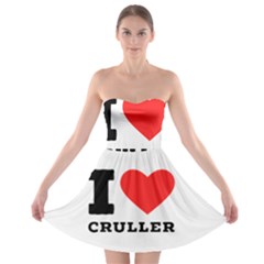 I Love Cruller Strapless Bra Top Dress by ilovewhateva