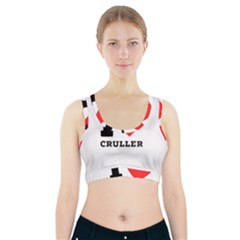 I Love Cruller Sports Bra With Pocket by ilovewhateva