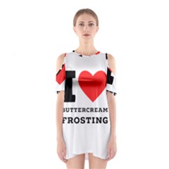 I Love Buttercream Frosting Shoulder Cutout One Piece Dress by ilovewhateva