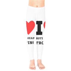 I Love Buttercream Frosting Kids  Leggings by ilovewhateva