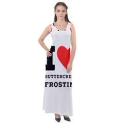 I Love Buttercream Frosting Sleeveless Velour Maxi Dress