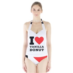 I Love Vanilla Donut Halter Swimsuit by ilovewhateva