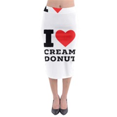 I Love Cream Donut  Midi Pencil Skirt by ilovewhateva