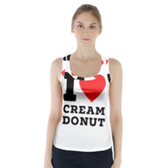 I Love Cream Donut  Racer Back Sports Top by ilovewhateva