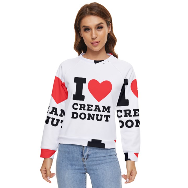 I love cream donut  Women s Long Sleeve Raglan Tee