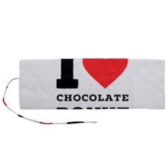 I Love Chocolate Donut Roll Up Canvas Pencil Holder (m) by ilovewhateva