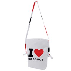 I Love Coconut Folding Shoulder Bag by ilovewhateva