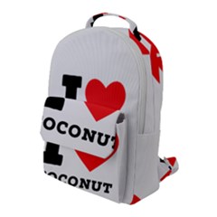 I Love Coconut Flap Pocket Backpack (large) by ilovewhateva