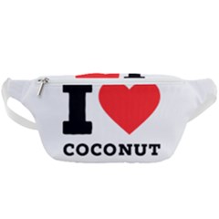 I Love Coconut Waist Bag  by ilovewhateva