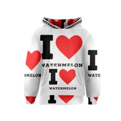 I Love Watermelon  Kids  Pullover Hoodie by ilovewhateva