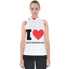 I Love Watermelon  Mock Neck Shell Top by ilovewhateva