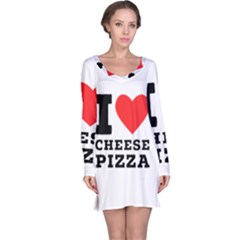 I Love Cheese Pizza Long Sleeve Nightdress by ilovewhateva