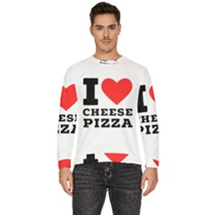 I Love Cheese Pizza Men s Fleece Sweatshirt by ilovewhateva