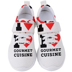 I Love Gourmet Cuisine Women s Velcro Strap Shoes by ilovewhateva