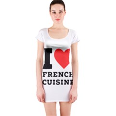 I Love French Cuisine Short Sleeve Bodycon Dress by ilovewhateva