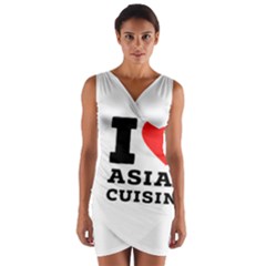 I Love Asian Cuisine Wrap Front Bodycon Dress by ilovewhateva