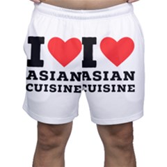 I Love Asian Cuisine Men s Shorts by ilovewhateva