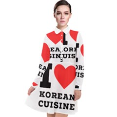 I Love Korean Cuisine Long Sleeve Chiffon Shirt Dress by ilovewhateva