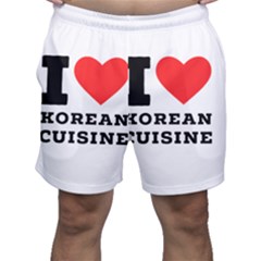 I Love Korean Cuisine Men s Shorts by ilovewhateva