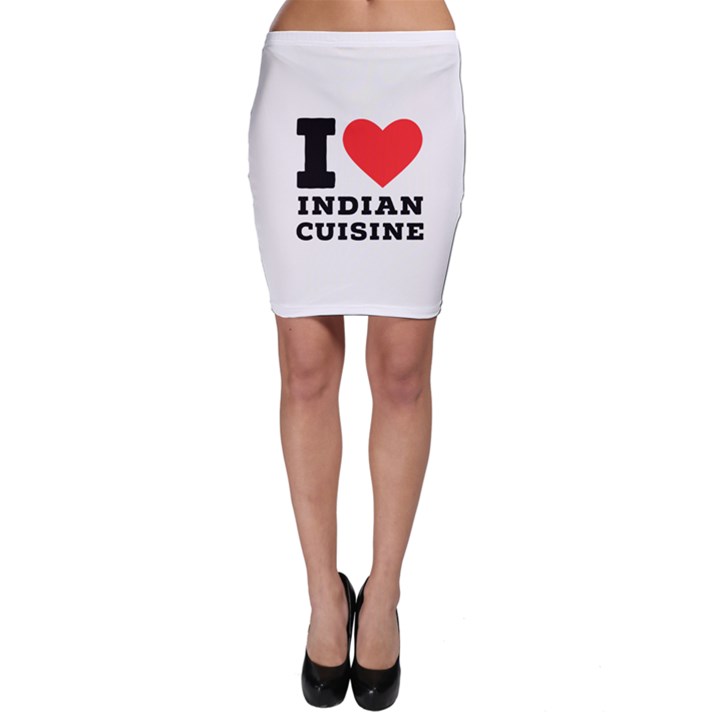 I love Indian cuisine Bodycon Skirt