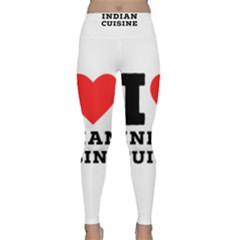 I Love Indian Cuisine Classic Yoga Leggings by ilovewhateva