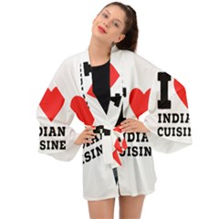 I Love Indian Cuisine Long Sleeve Kimono by ilovewhateva