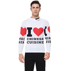 I Love Chinese Cuisine Men s Long Sleeve Rash Guard by ilovewhateva