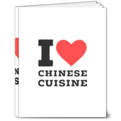 I Love Chinese Cuisine 8  X 10  Softcover Notebook by ilovewhateva