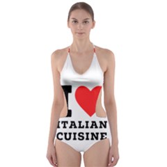 I Love Italian Cuisine Cut-out One Piece Swimsuit by ilovewhateva