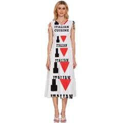 I Love Italian Cuisine V-neck Drawstring Shoulder Sleeveless Maxi Dress by ilovewhateva