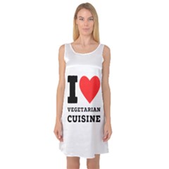 I Love Vegetarian Cuisine  Sleeveless Satin Nightdress by ilovewhateva