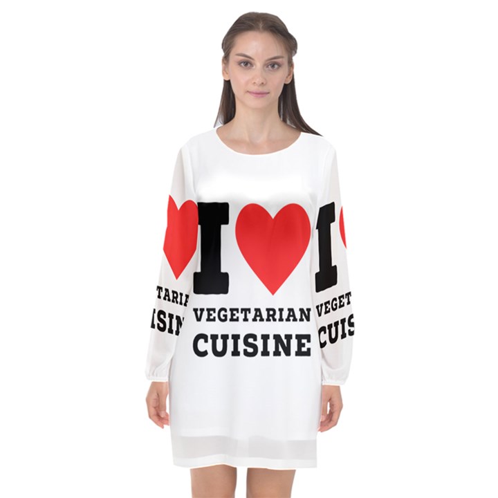 I love vegetarian cuisine  Long Sleeve Chiffon Shift Dress 