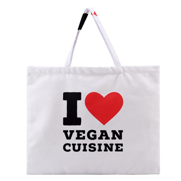 I love vegan cuisine Zipper Large Tote Bag