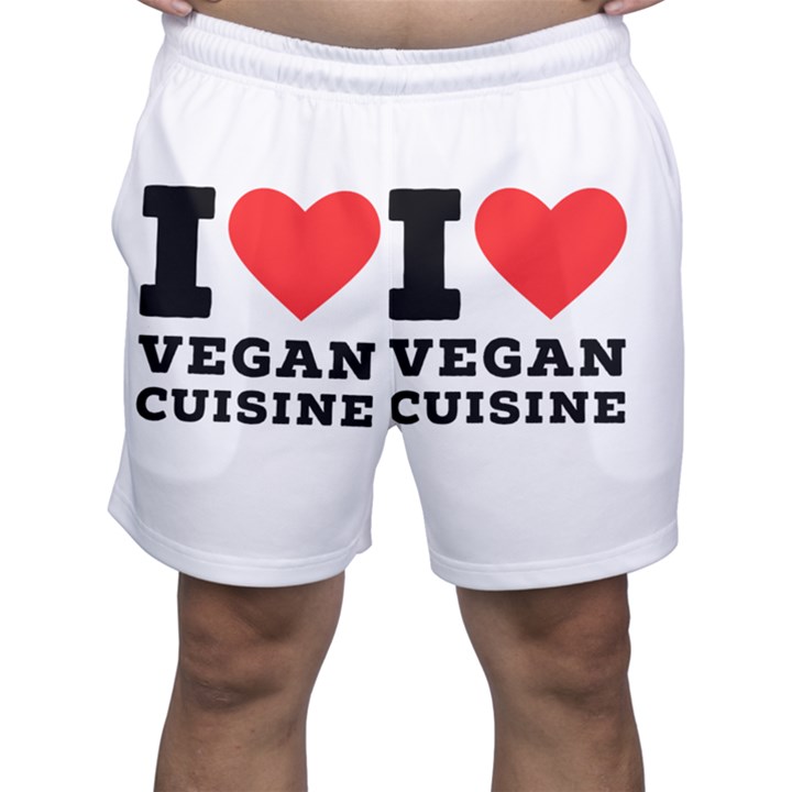 I love vegan cuisine Men s Shorts