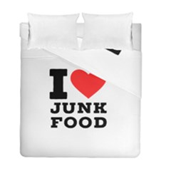 I Love Junk Food Duvet Cover Double Side (full/ Double Size) by ilovewhateva