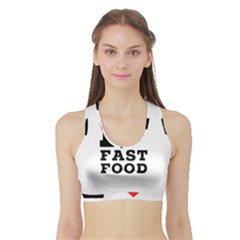 I Love Fast Food Sports Bra With Border by ilovewhateva