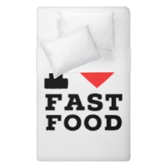 I Love Fast Food Duvet Cover Double Side (single Size) by ilovewhateva